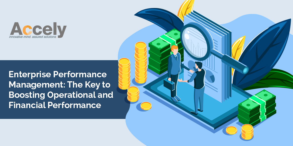 Enterprise Performance Management The Key to Boosting Operational and Financial Performance