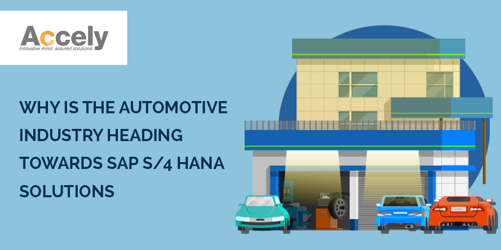 Why is the Automotive Industry Heading Towards SAP S4 HANA Solutions (1)