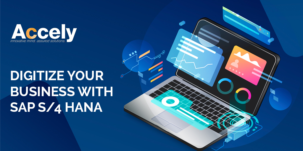 Digitize Your Business with SAP S4 Hana Accely-Blog (1)