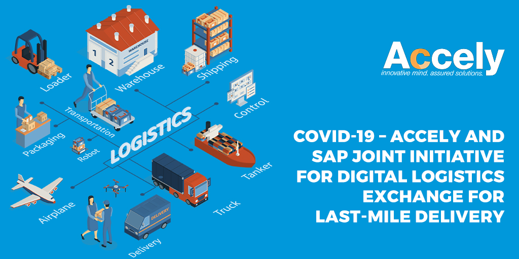 Accely & SAP Joint Initiative For Digital Logistics Exchange for Last-Mile Delivery