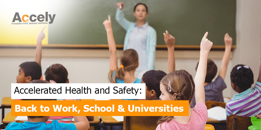 Accelerated Health and Safety - Back to Work, School & Universities
