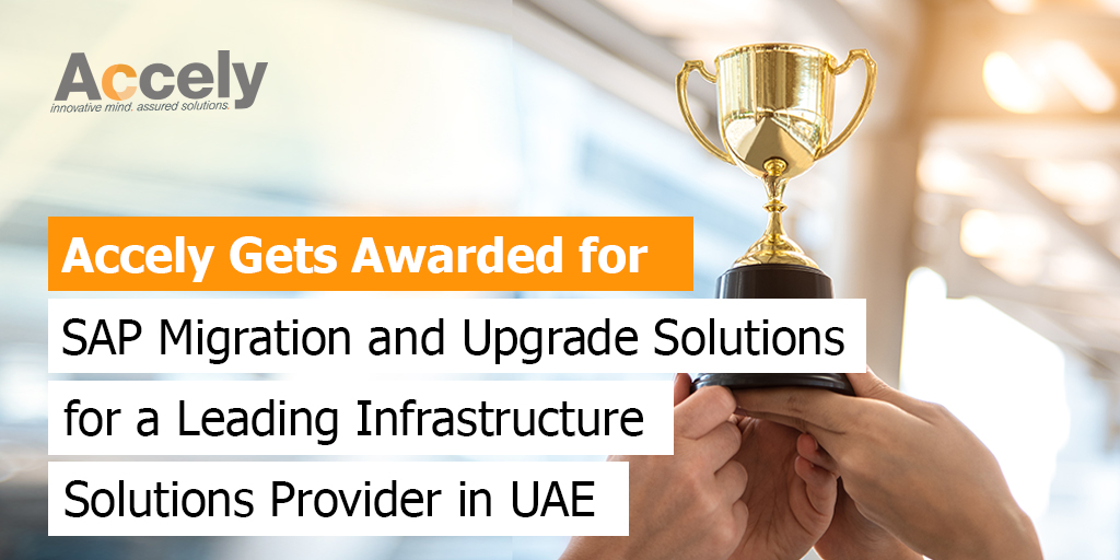 Accely Gets Awarded for SAP Migration and Upgrade Solutions 