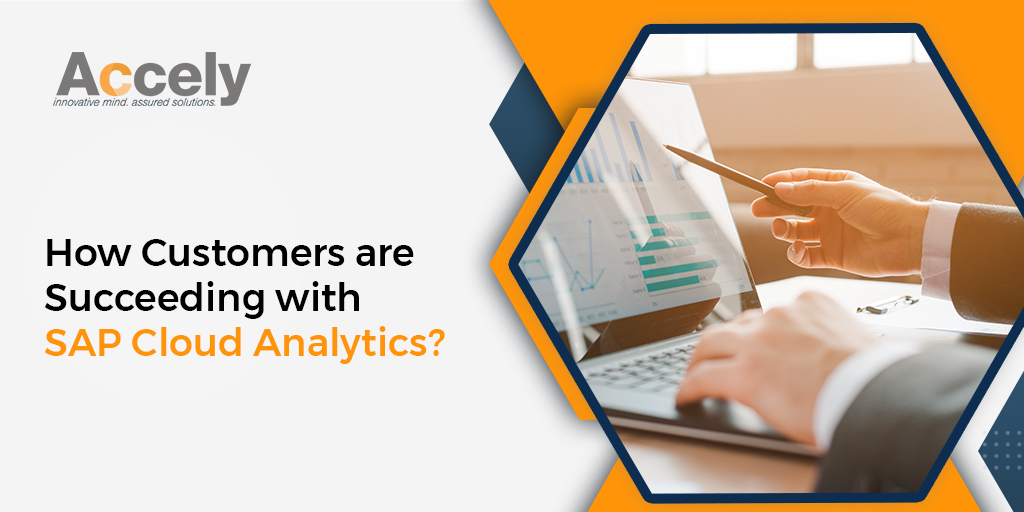 How Customers are Succeeding with SAP Cloud Analytics
