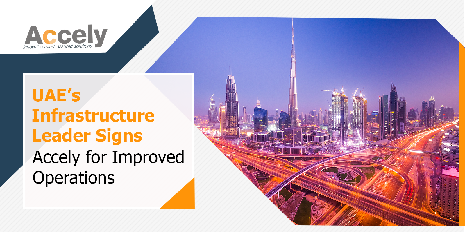 UAE’s Infrastructure Leader Signs Accely for Improved Operations