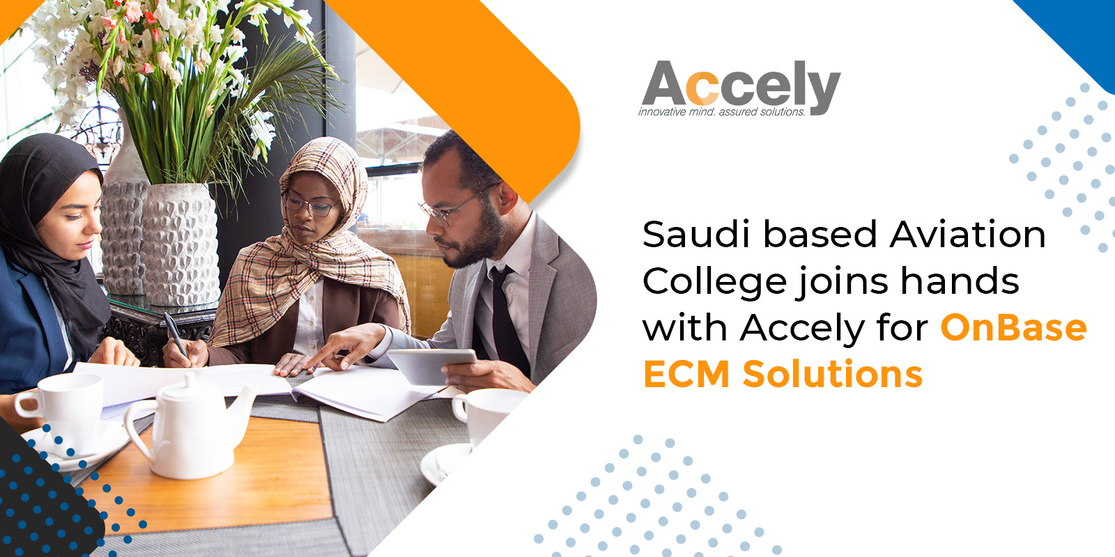 Saudi based Aviation College joins hands with Accely for OnBase ECM Solutions