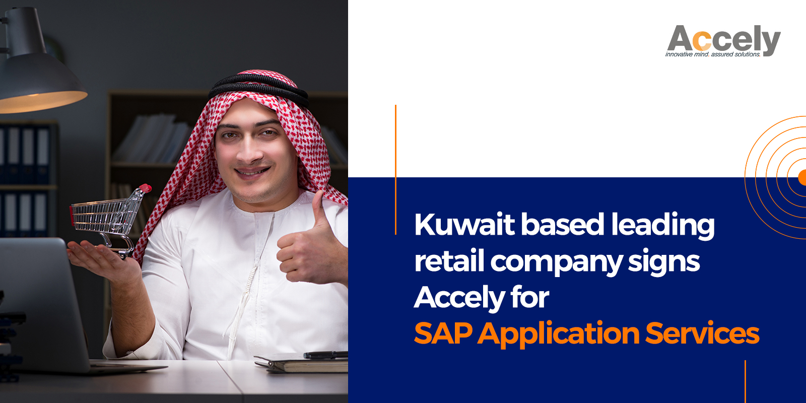 Kuwait based leading retail company signs Accely for SAP Application Services