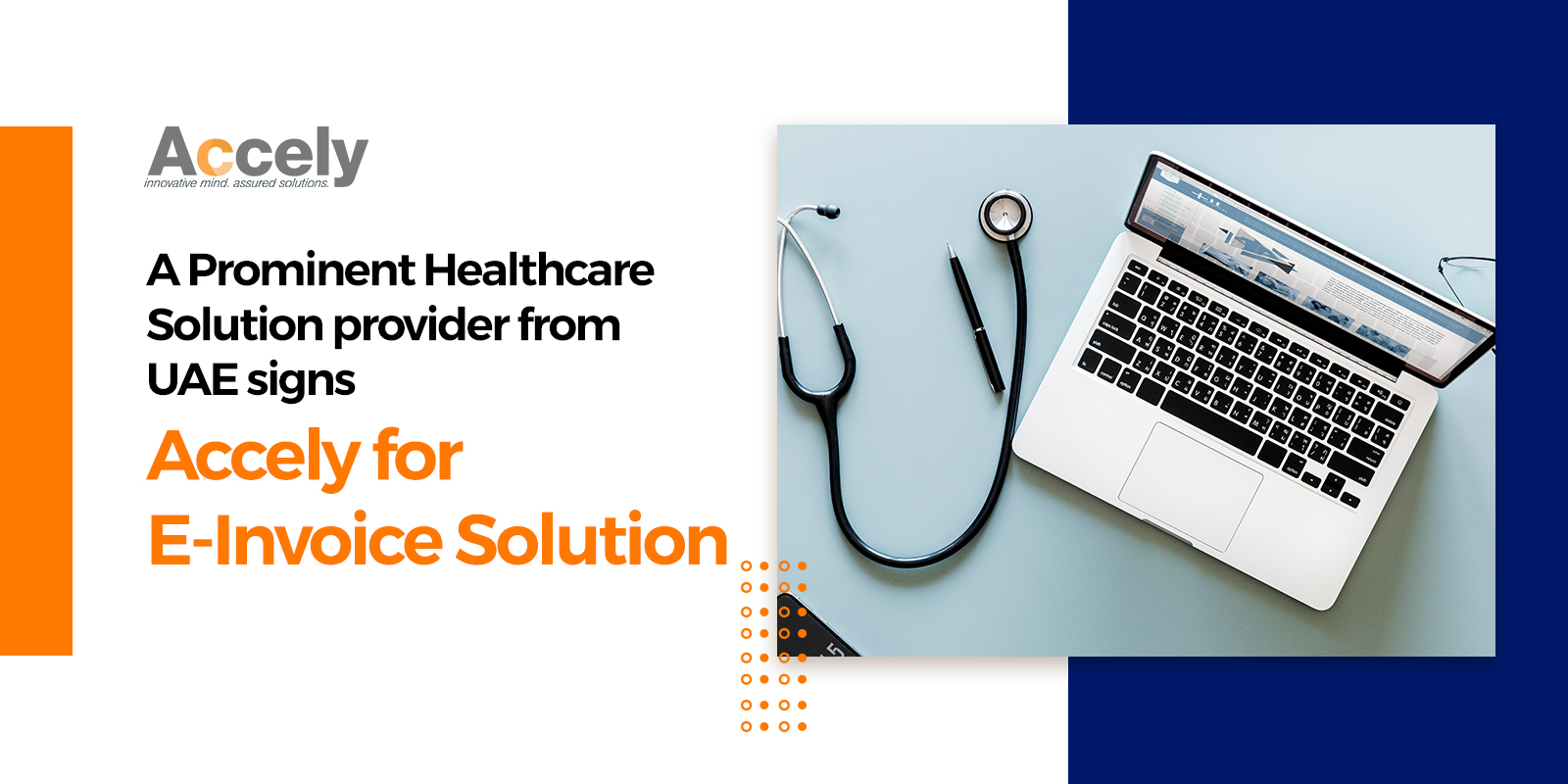 A Prominent Healthcare Solution provider from UAE signs Accely for E-Invoice Solution