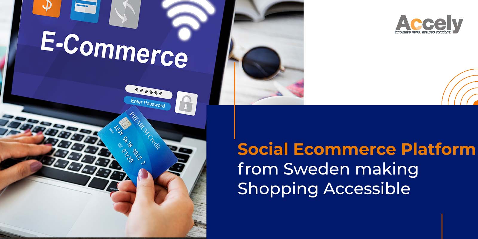 Social Ecommerce Platform from Sweden making Shopping Accessible