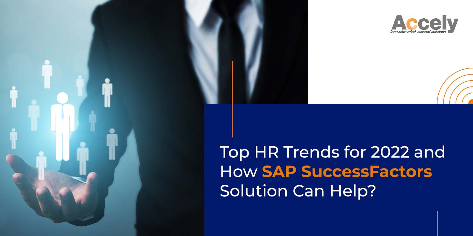 Top HR Trends for 2022 and How SAP SuccessFactors Solution Can Help?