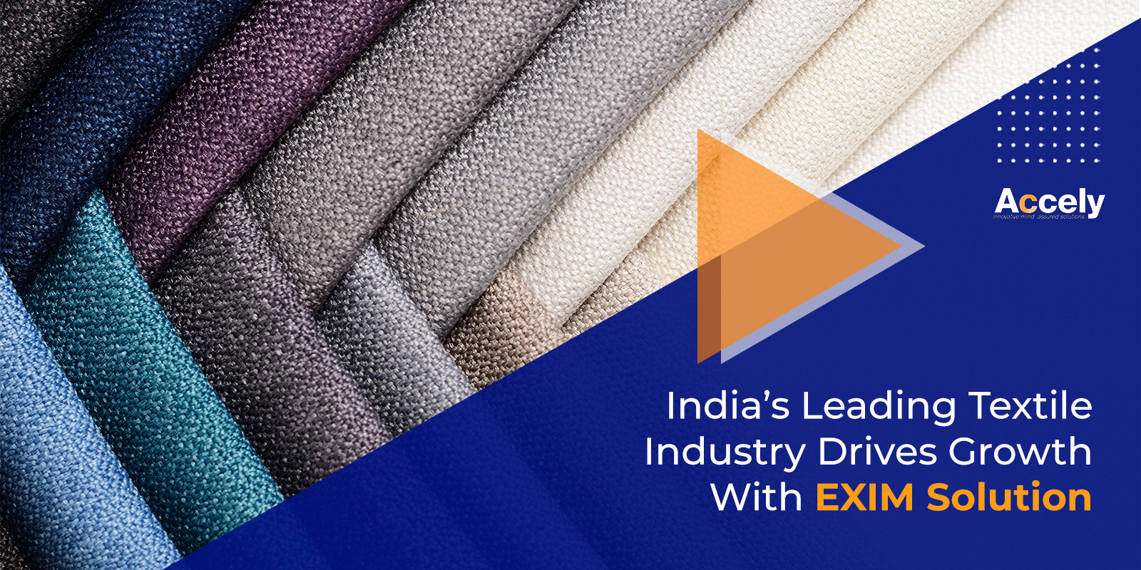 India’s Leading Textile Industry Drives Growth With EXIM Solution