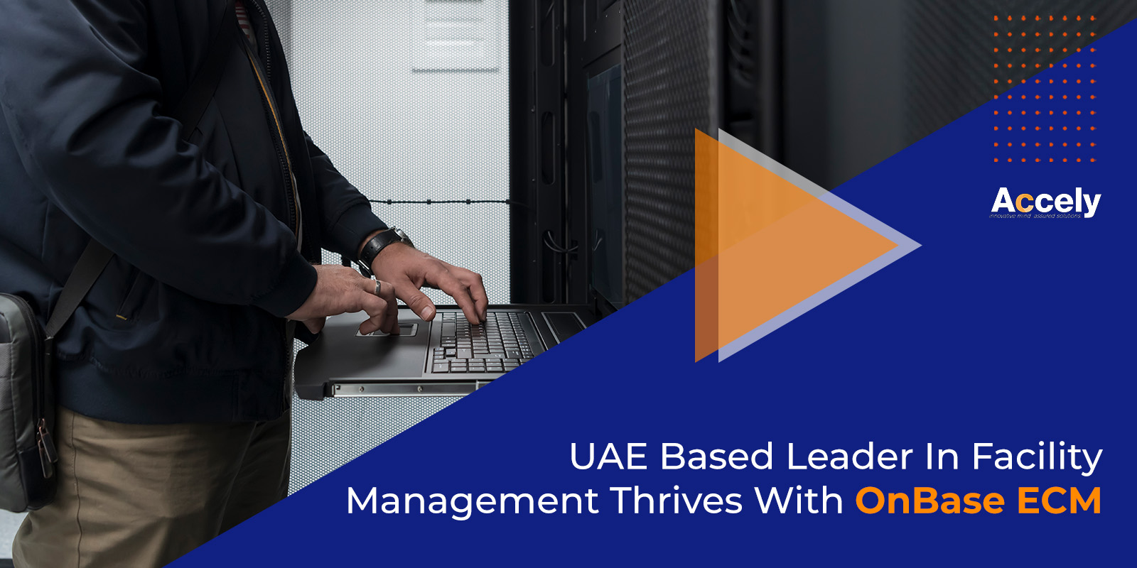 UAE Based Leader In Facility Management Thrives With OnBase ECM