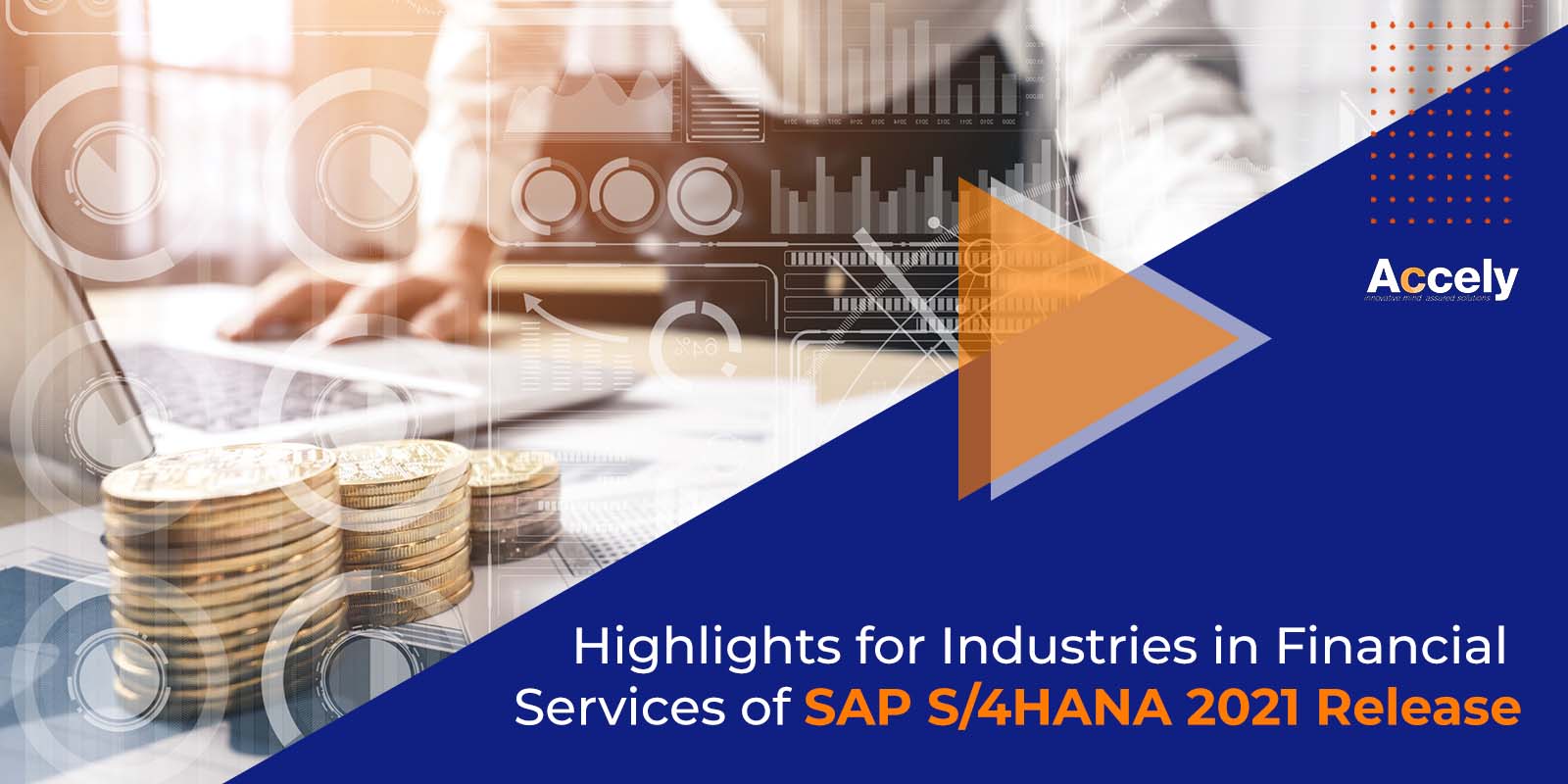 Highlights for Industries in Financial Services of SAP S/4HANA 2021 Release