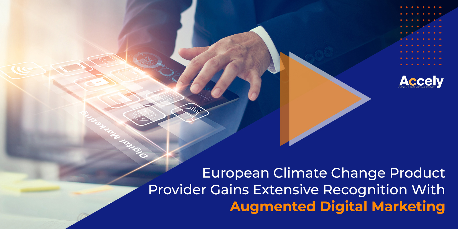 European Climate Change Product Provider Gains Extensive Recognition With Augmented Digital Marketing