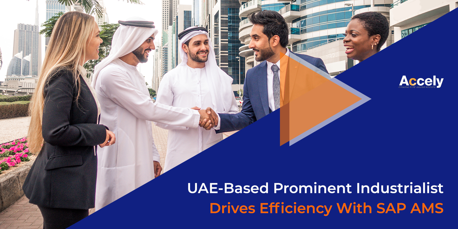 UAE-Based Prominent Industrialist Drives Efficiency With SAP AMS