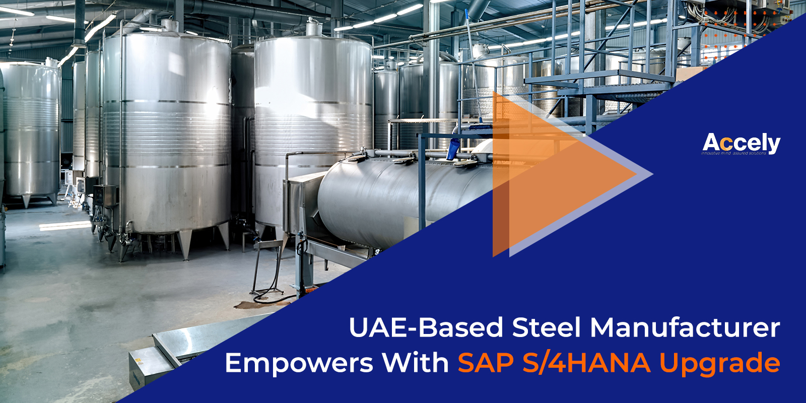 UAE-Based Steel Manufacturer Empowers With SAP S/4HANA Upgrade