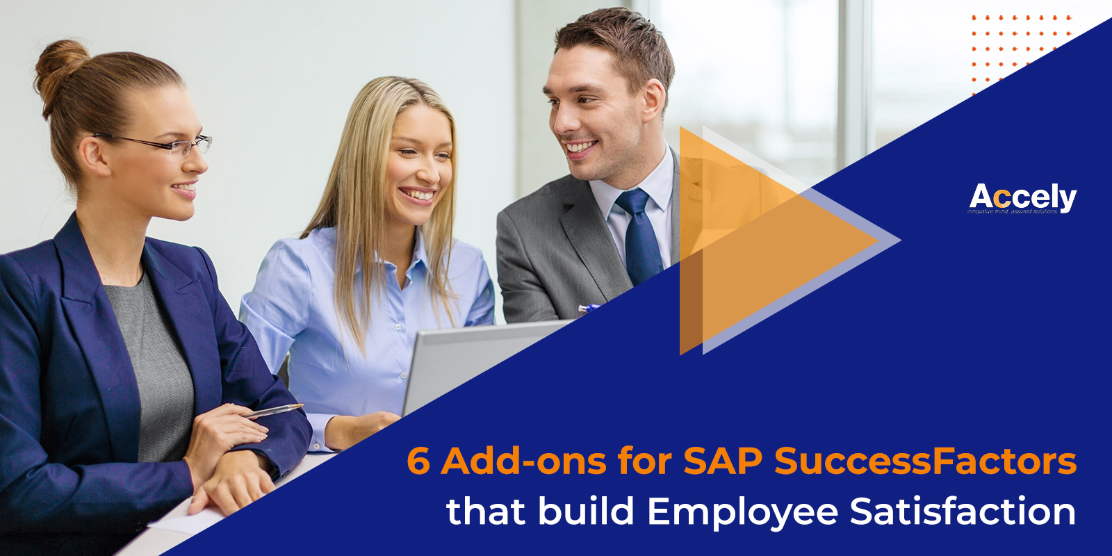 6 Add-ons for SAP SuccessFactors that build Employee Satisfaction