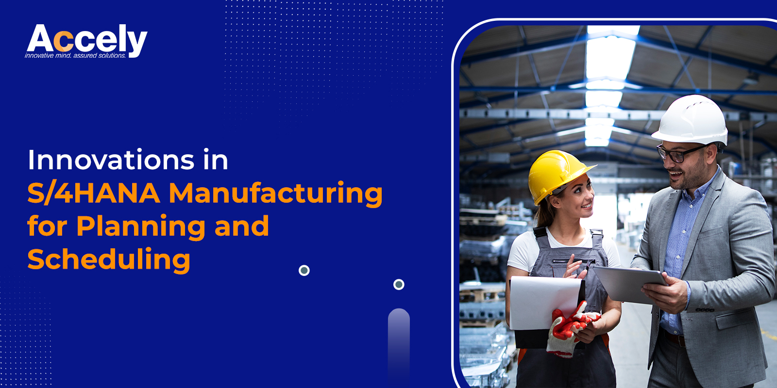 Innovations in S/4HANA Manufacturing for Planning and Scheduling