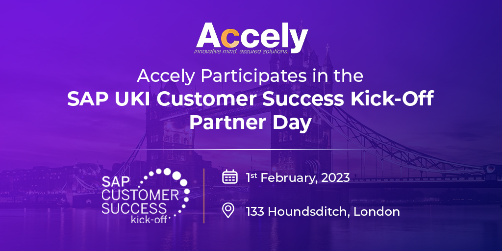 Accely Participates in the SAP UKI Customer Success Kick-Off - Partner Day