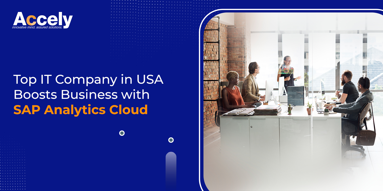 Top IT Company in USA Boosts Business with SAP Analytics Cloud
