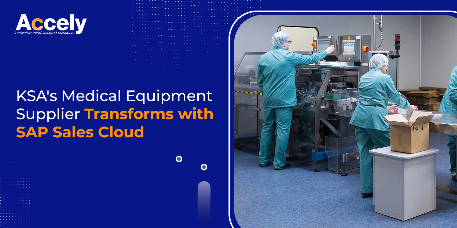 KSA's Medical Equipment Supplier Transforms with SAP Sales Cloud