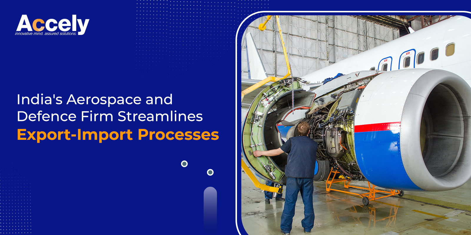 India's Aerospace and Defence Firm Streamlines Export-Import Processes