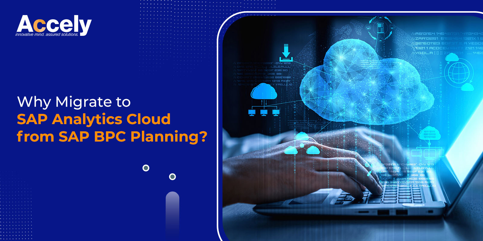 Why Migrate to SAP Analytics Cloud from SAP BPC Planning?