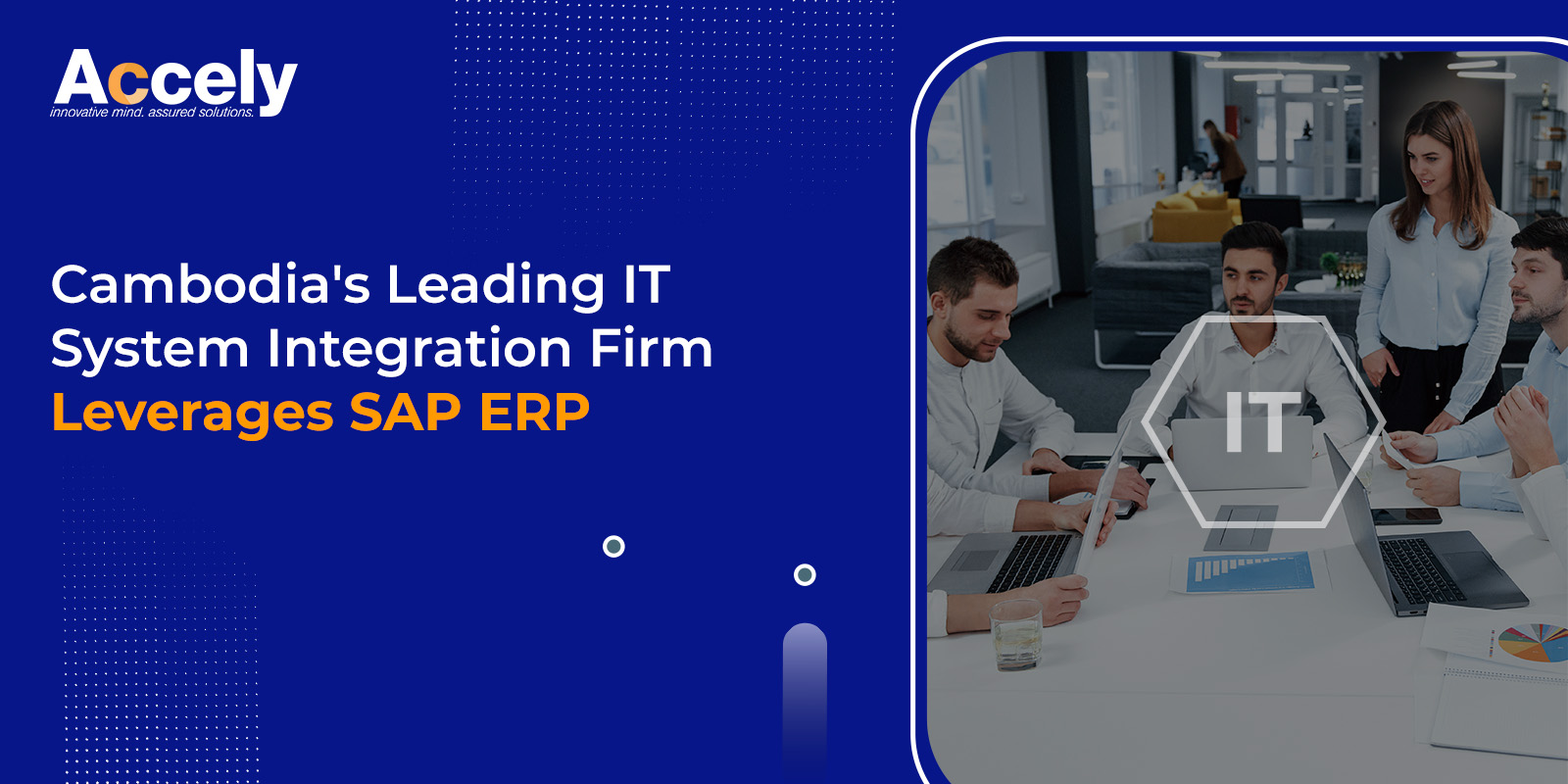 Cambodia's Leading IT System Integration Firm Leverages SAP ERP