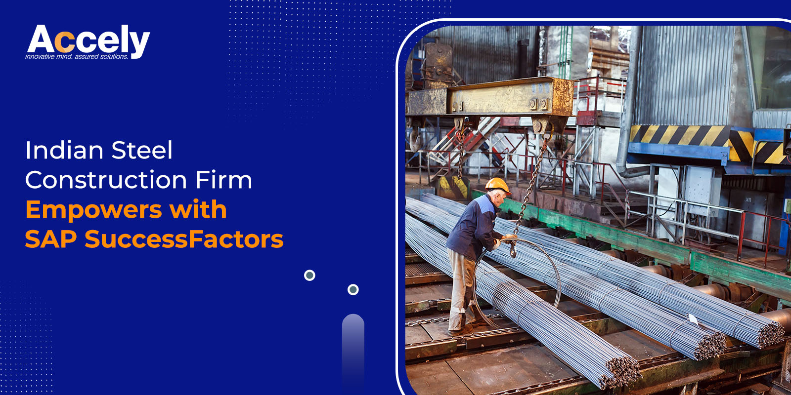 Indian Steel Construction Firm Empowers with SAP SuccessFactors