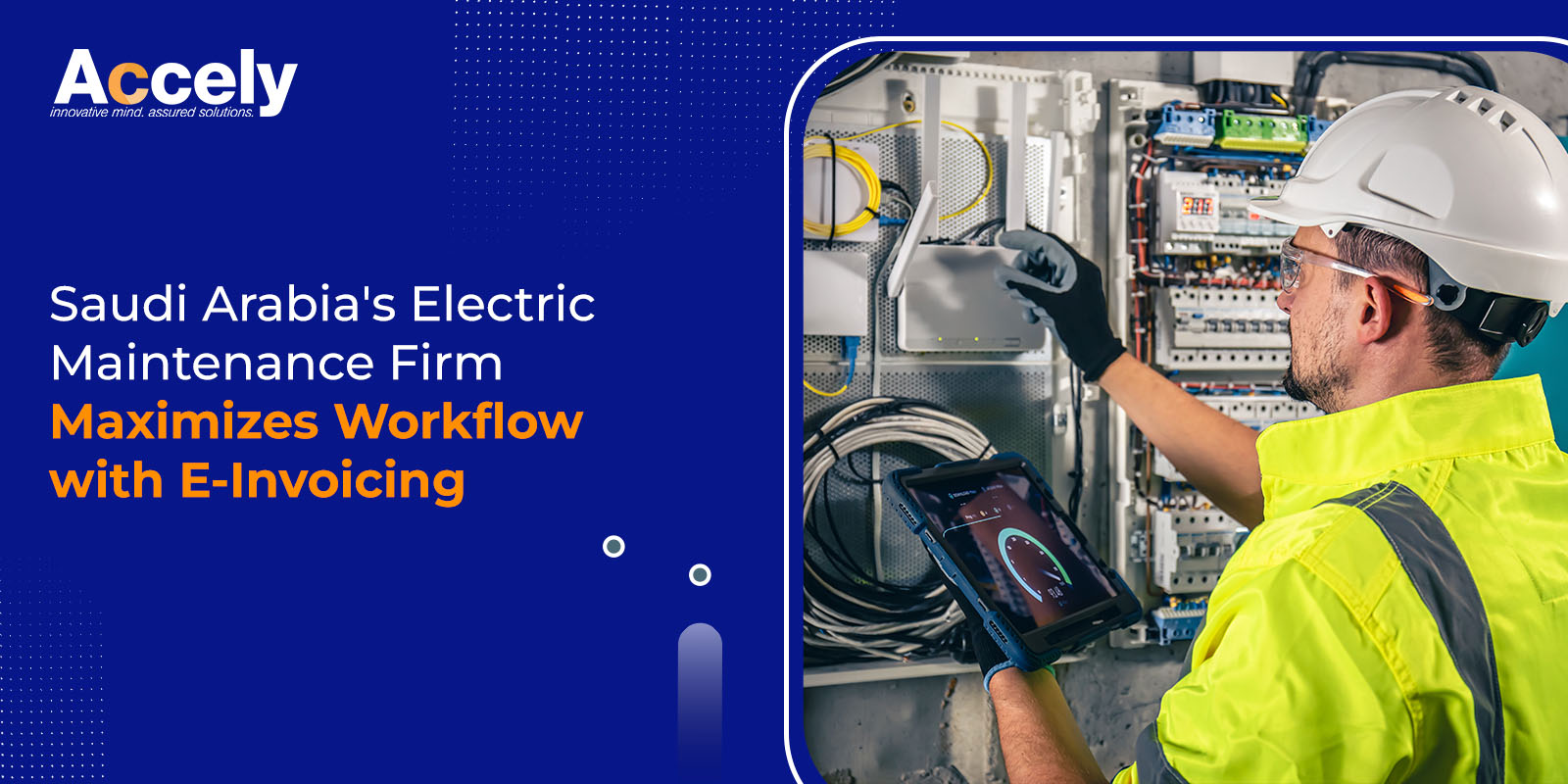 Saudi Arabia's Electric Maintenance Firm Maximizes Workflow with E-Invoicing