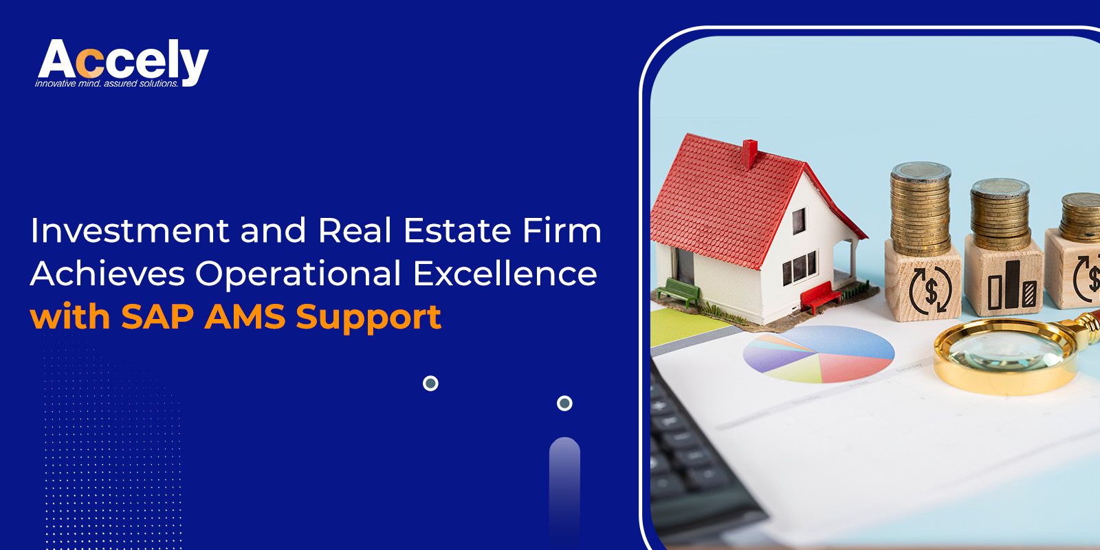 Investment and Real Estate Firm Achieves Operational Excellence with SAP AMS Support