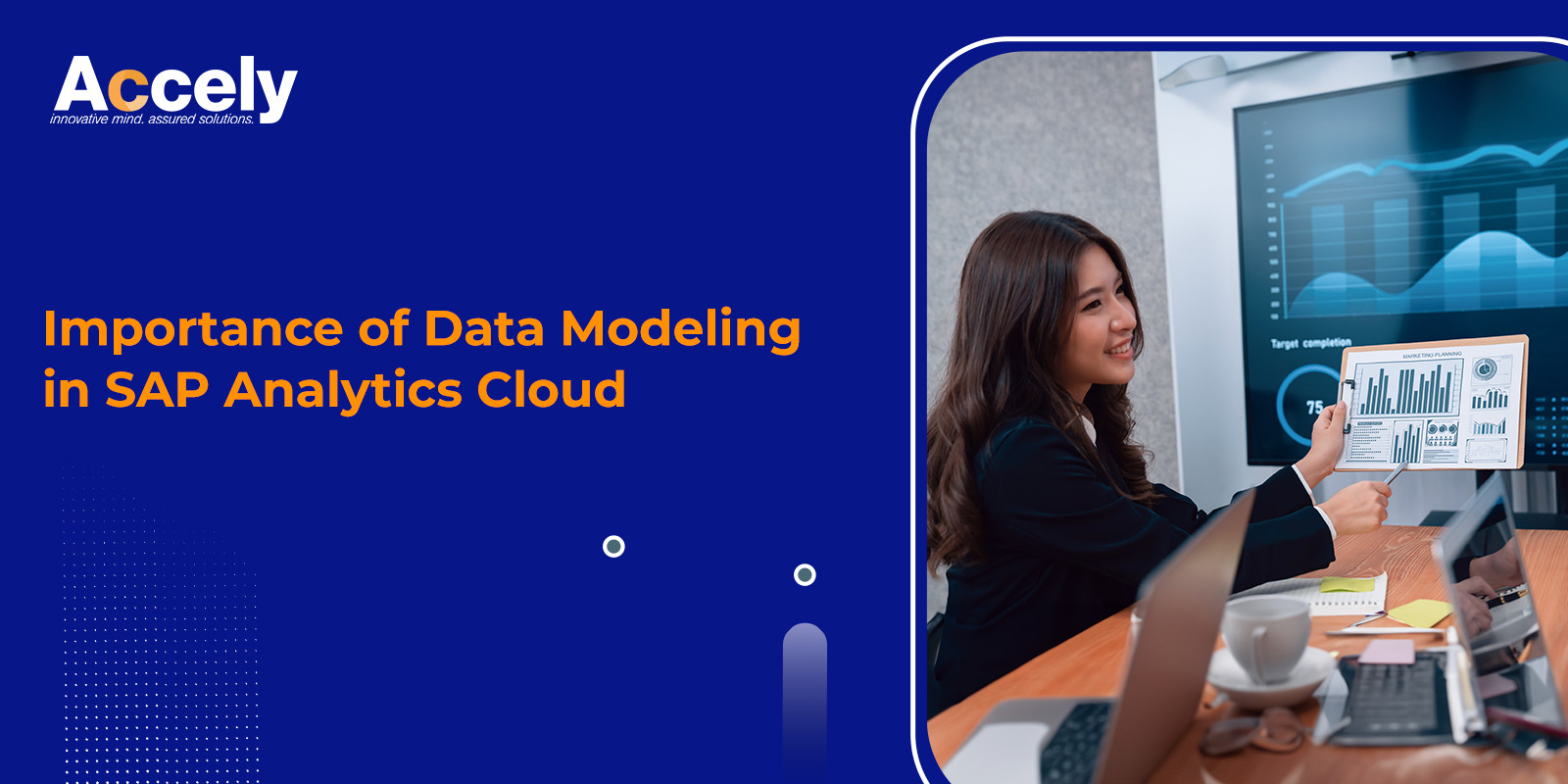 Importance of Data Modeling in SAP Analytics Cloud