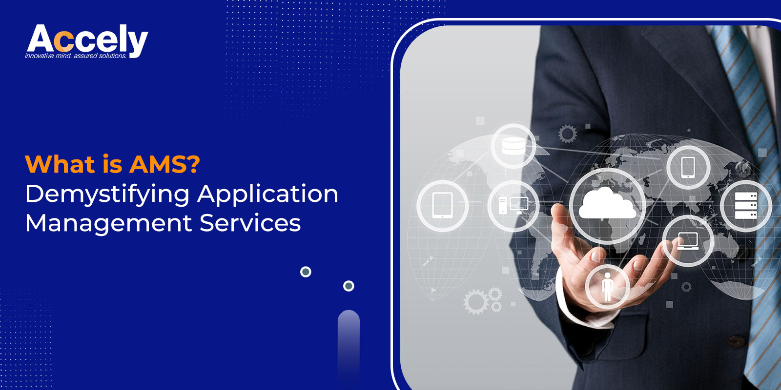 What is AMS? Demystifying Application Management Services