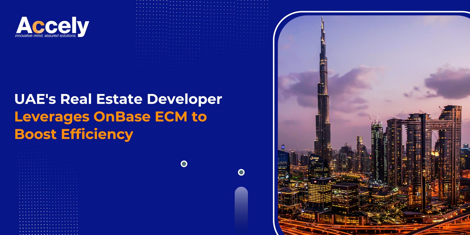 UAE's Real Estate Developer Leverages OnBase ECM to Boost Efficiency