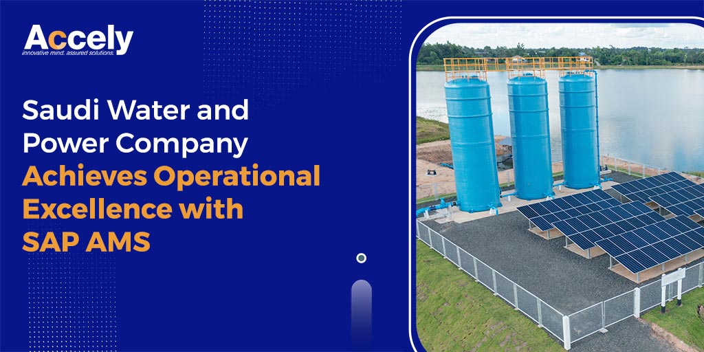 Saudi Water and Power Company Achieves Operational Excellence with SAP AMS