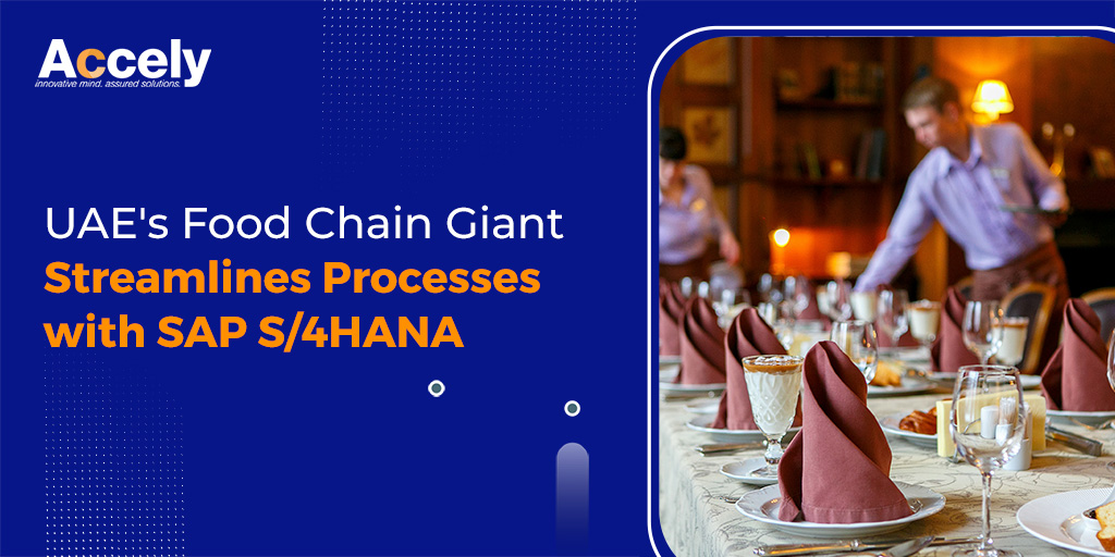 UAE's Food Chain Giant Streamlines Processes with SAP S/4HANA