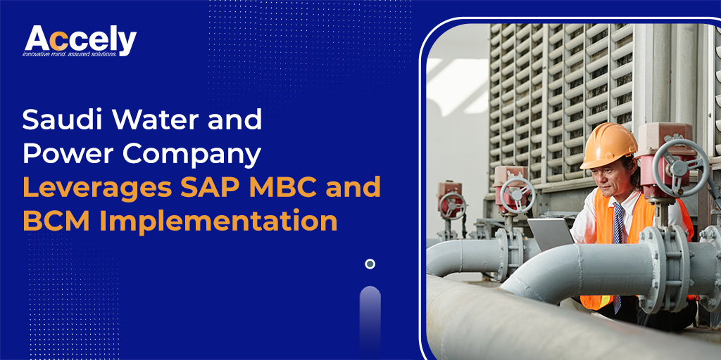 Saudi Water and Power Company Leverages SAP MBC and BCM Implementation