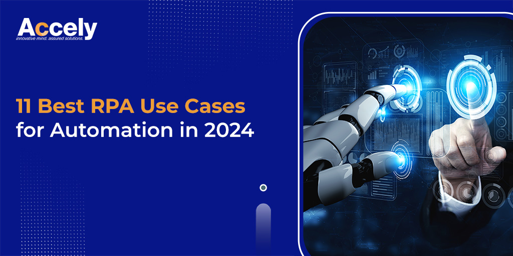 11 Best RPA Use Cases for Automation in 2024