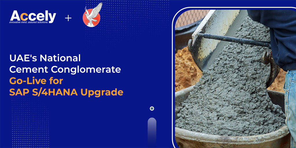 UAE's National Cement Conglomerate Go-Live for SAP S/4HANA Upgrade
